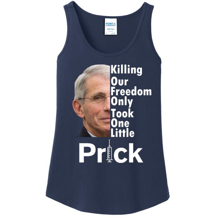 Dr Fauci Vaccine Killing Our Freedom Only Took One Little Prick Ladies Essential Tank