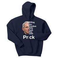 Dr Fauci Vaccine Killing Our Freedom Only Took One Little Prick Kids Hoodie