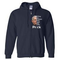 Dr Fauci Vaccine Killing Our Freedom Only Took One Little Prick Full Zip Hoodie