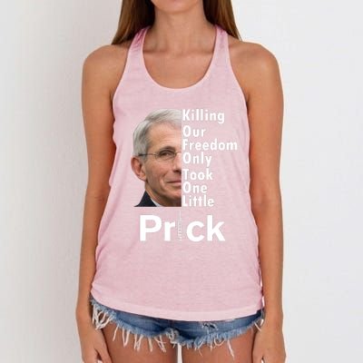 Dr Fauci Vaccine Killing Our Freedom Only Took One Little Prick Women's Knotted Racerback Tank