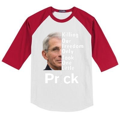 Dr Fauci Vaccine Killing Our Freedom Only Took One Little Prick Kids Colorblock Raglan Jersey