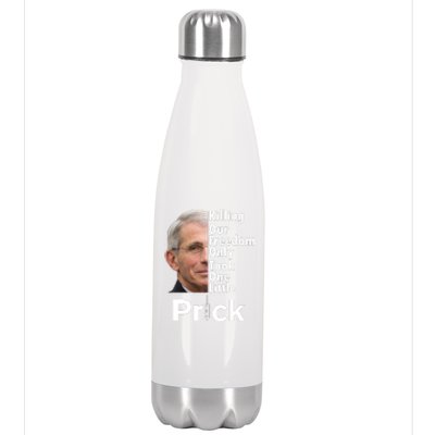 Dr Fauci Vaccine Killing Our Freedom Only Took One Little Prick Stainless Steel Insulated Water Bottle