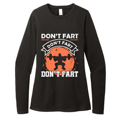 Dont Fart Workout Gift For A Fitness Gym Weight Squats Fan Womens CVC Long Sleeve Shirt