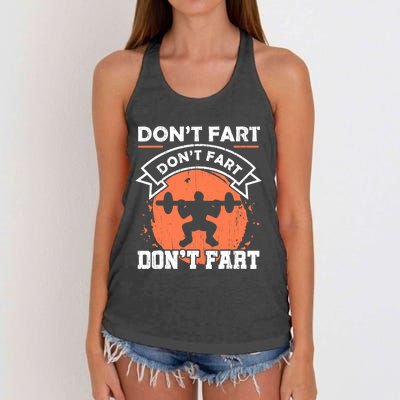 Dont Fart Workout Gift For A Fitness Gym Weight Squats Fan Women's Knotted Racerback Tank