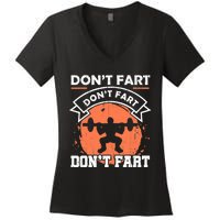 Dont Fart Workout Gift For A Fitness Gym Weight Squats Fan Women's V-Neck T-Shirt