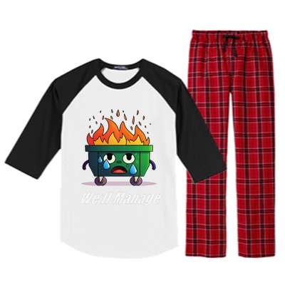 Dumpster Fire WeLl Manage Raglan Sleeve Pajama Set