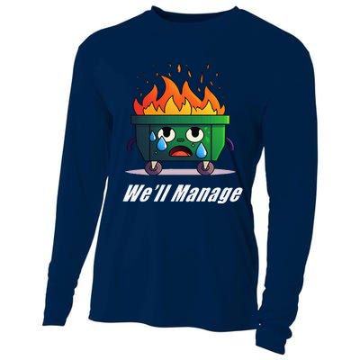 Dumpster Fire WeLl Manage Cooling Performance Long Sleeve Crew