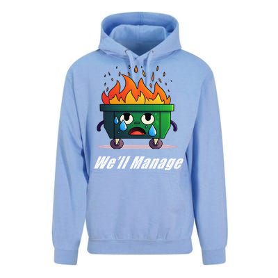 Dumpster Fire WeLl Manage Unisex Surf Hoodie