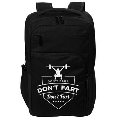 Don't Fart Weightlifting Gift Impact Tech Backpack