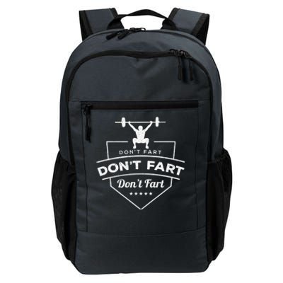 Don't Fart Weightlifting Gift Daily Commute Backpack