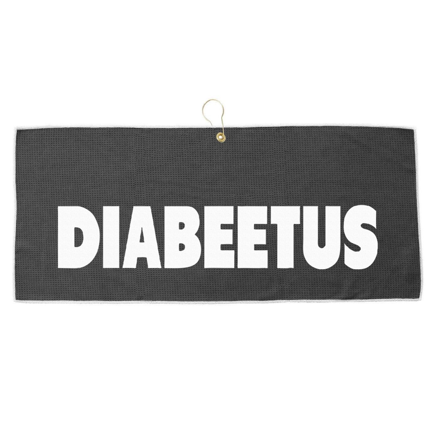 Diabeetus Funny Weird Stuff for Diabetes Awareness Large Microfiber Waffle Golf Towel