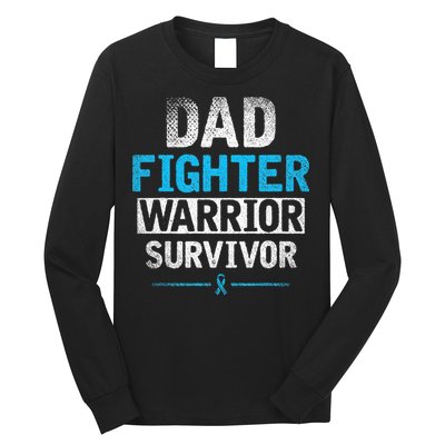 Dad Fighter Warrior Survivor Prostate Cancer Awareness Long Sleeve Shirt