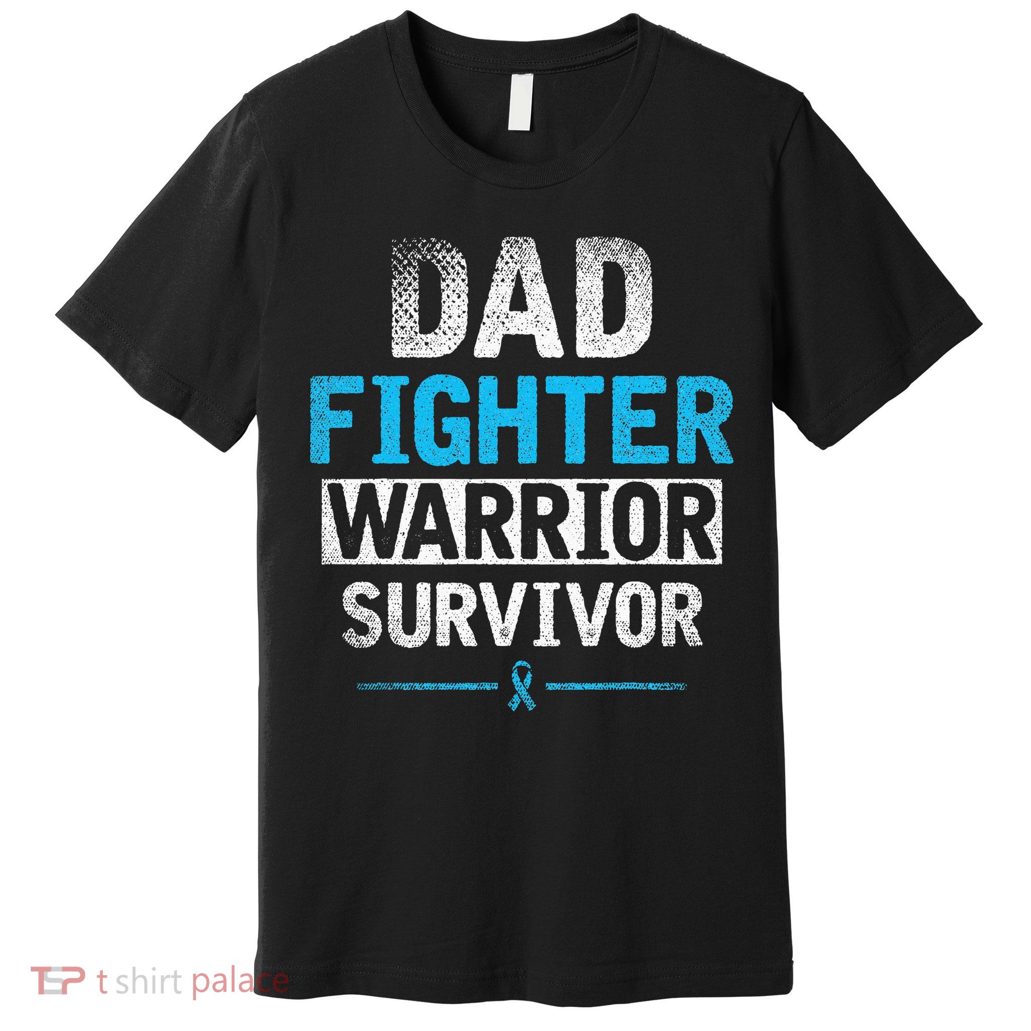 Dad Fighter Warrior Survivor Prostate Cancer Awareness Premium T-Shirt