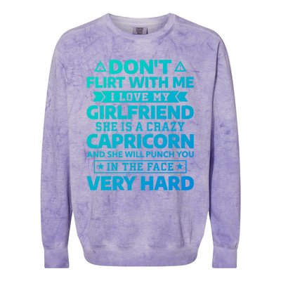 Dont Flirt With Me I Love My Capricorn Friend Horoscope Gift Colorblast Crewneck Sweatshirt