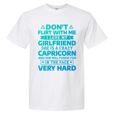 Dont Flirt With Me I Love My Capricorn Friend Horoscope Gift Garment-Dyed Heavyweight T-Shirt