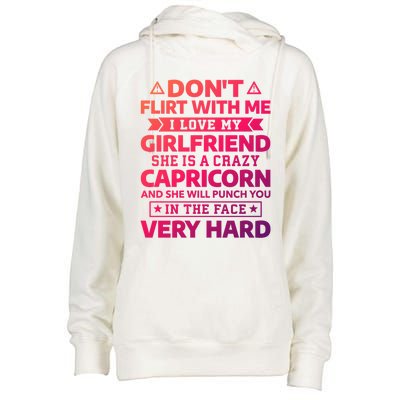 Dont Flirt With Me I Love My Capricorn Friend Horoscope Gift Womens Funnel Neck Pullover Hood