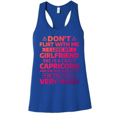 Dont Flirt With Me I Love My Capricorn Friend Horoscope Gift Women's Racerback Tank