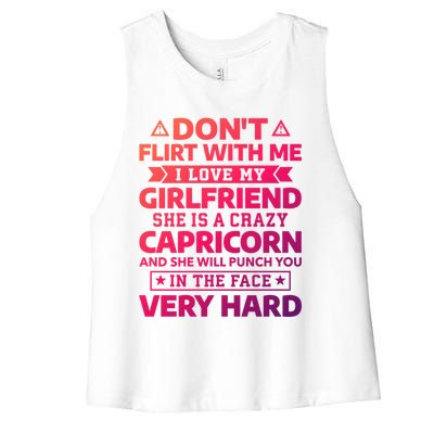 Dont Flirt With Me I Love My Capricorn Friend Horoscope Gift Women's Racerback Cropped Tank