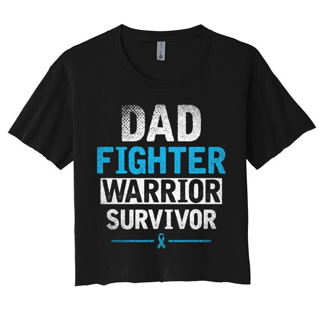Dad Fighter Warrior Survivor Prostate Cancer Awareness Gift Crop Top
