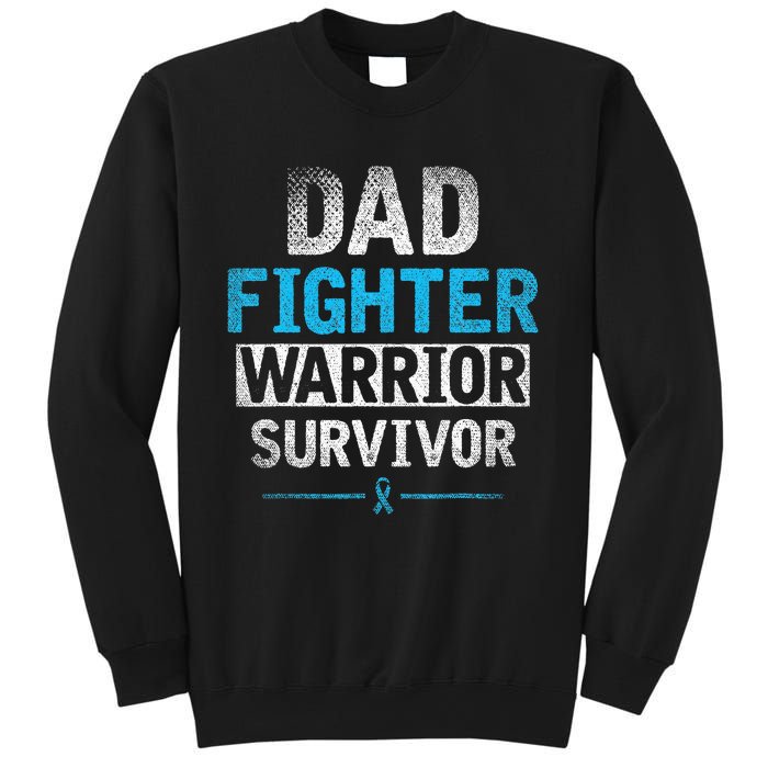 Dad Fighter Warrior Survivor Prostate Cancer Awareness Sweatshirt