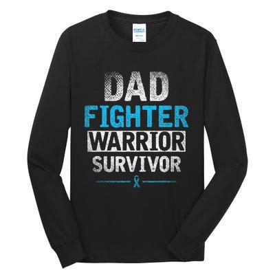 Dad Fighter Warrior Survivor Prostate Cancer Awareness Tall Long Sleeve T-Shirt