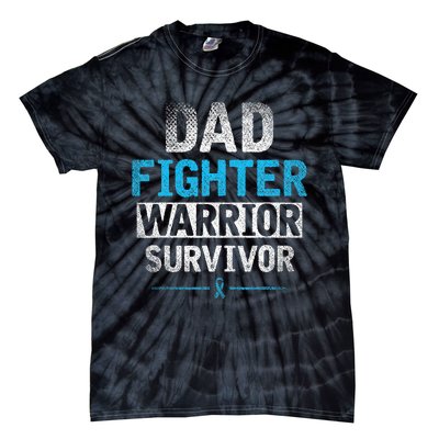 Dad Fighter Warrior Survivor Prostate Cancer Awareness Tie-Dye T-Shirt