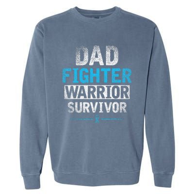 Dad Fighter Warrior Survivor Prostate Cancer Awareness Garment-Dyed Sweatshirt