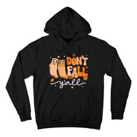 DonT Fall YAll Fall Prevention Fall Physical Therapy Nurse Hoodie