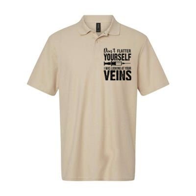 Don't Flatter Yourself I Was Looking At Your Veins ER Nurses Softstyle Adult Sport Polo