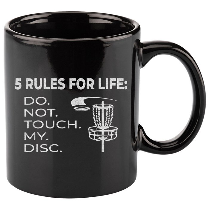 Disc Golf 5 Rules For Life I Funny Saying 11oz C Handle Ceramic Mug