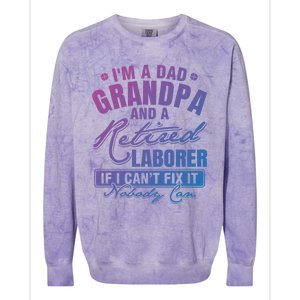 Dad Grandpa And A Retired Laborer Funny Xmas/Fathers Day Gift Colorblast Crewneck Sweatshirt