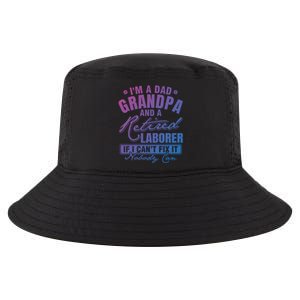 Dad Grandpa And A Retired Laborer Funny Xmas/Fathers Day Gift Cool Comfort Performance Bucket Hat