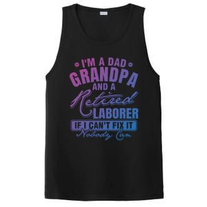 Dad Grandpa And A Retired Laborer Funny Xmas/Fathers Day Gift PosiCharge Competitor Tank