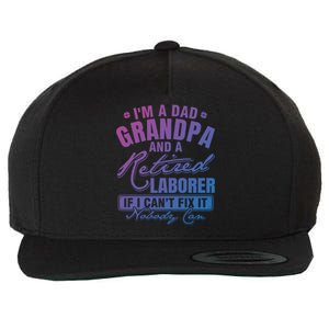 Dad Grandpa And A Retired Laborer Funny Xmas/Fathers Day Gift Wool Snapback Cap