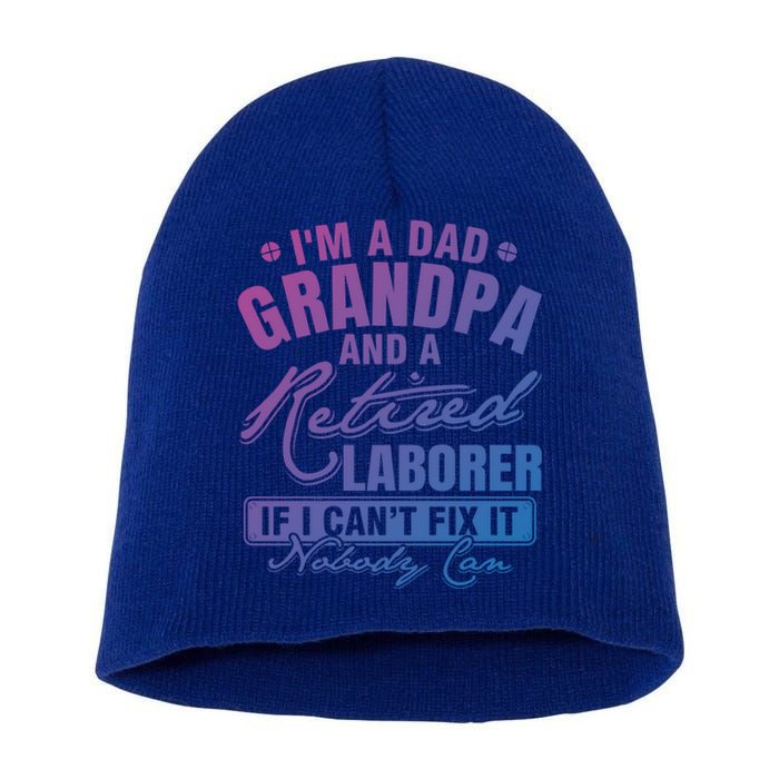 Dad Grandpa And A Retired Laborer Funny Xmas/Fathers Day Gift Short Acrylic Beanie