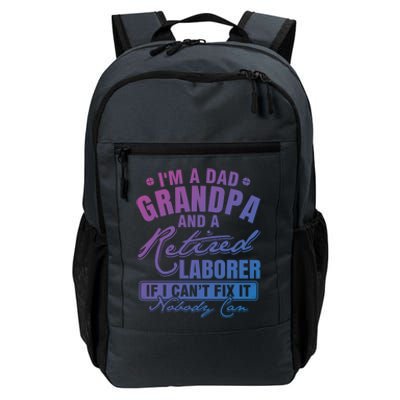 Dad Grandpa And A Retired Laborer Funny Xmas/Fathers Day Gift Daily Commute Backpack