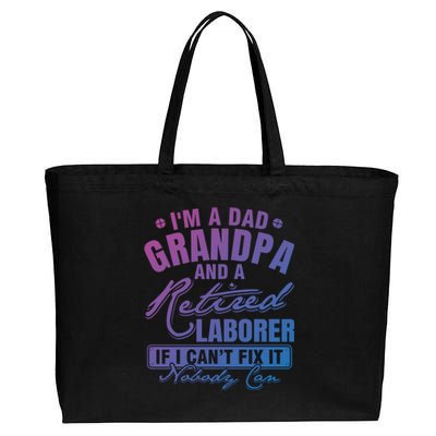 Dad Grandpa And A Retired Laborer Funny Xmas/Fathers Day Gift Cotton Canvas Jumbo Tote