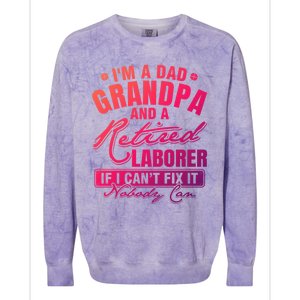 Dad Grandpa And A Retired Laborer Funny Xmas/Fathers Day Gift Colorblast Crewneck Sweatshirt