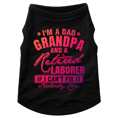 Dad Grandpa And A Retired Laborer Funny Xmas/Fathers Day Gift Doggie Tank