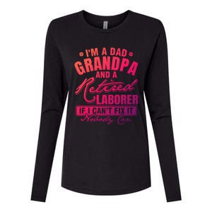 Dad Grandpa And A Retired Laborer Funny Xmas/Fathers Day Gift Womens Cotton Relaxed Long Sleeve T-Shirt