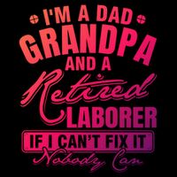 Dad Grandpa And A Retired Laborer Funny Xmas/Fathers Day Gift Flat Bill Trucker Hat