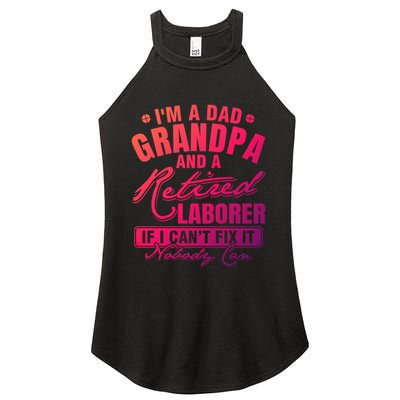 Dad Grandpa And A Retired Laborer Funny Xmas/Fathers Day Gift Women's Perfect Tri Rocker Tank