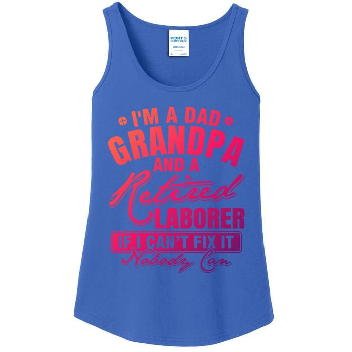 Dad Grandpa And A Retired Laborer Funny Xmas/Fathers Day Gift Ladies Essential Tank