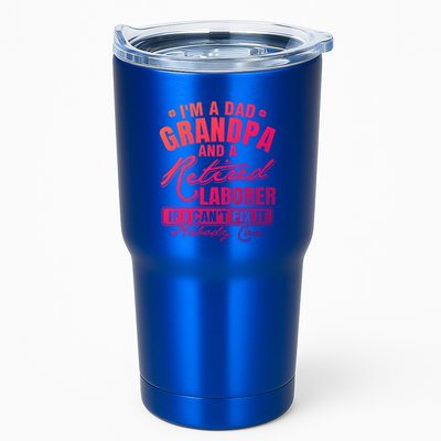 Dad Grandpa And A Retired Laborer Funny Xmas/Fathers Day Gift Tumbler