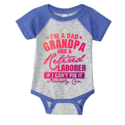 Dad Grandpa And A Retired Laborer Funny Xmas/Fathers Day Gift Infant Baby Jersey Bodysuit