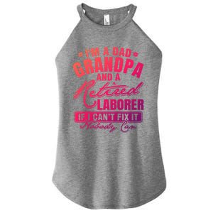 Dad Grandpa And A Retired Laborer Funny Xmas/Fathers Day Gift Women's Perfect Tri Rocker Tank