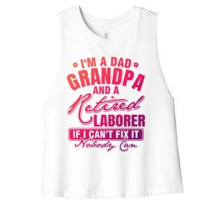 Dad Grandpa And A Retired Laborer Funny Xmas/Fathers Day Gift Women's Racerback Cropped Tank