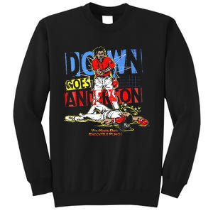 Down Goes Anderson Funny Baseball Sweatshirt