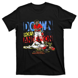 Down Goes Anderson Funny Baseball T-Shirt