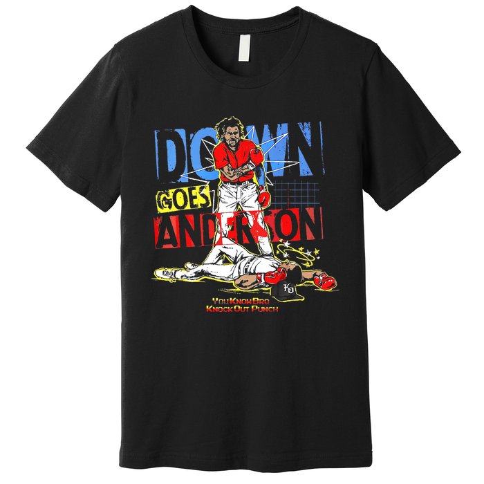 Down Goes Anderson Funny Baseball Premium T-Shirt